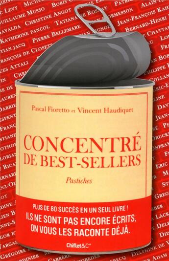 Couverture du livre « Concentré de best-sellers ; pastiches » de Vincent Haudiquet et Pascal Fioretto aux éditions Chiflet