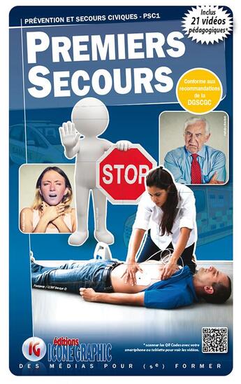 Couverture du livre « Premiers secours ; prévention et secours civiques PSC1 (PSC1-03) » de Michele Deschietere aux éditions Icone Graphic