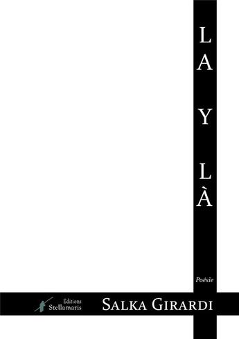 Couverture du livre « La y la » de Salka Girardi aux éditions Stellamaris