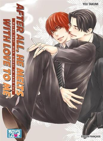 Couverture du livre « After all, he melts with love to me » de Yu Takumi aux éditions Boy's Love