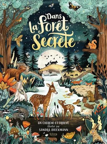 Couverture du livre « Dans la forêt secrète » de Sandra Dieckmann aux éditions Kimane