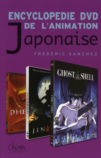 Couverture du livre « Encyclopedie dvd de l'animation japonaise » de Frederic Sanchez aux éditions Chiron