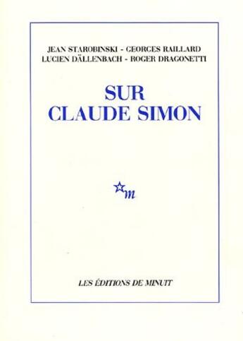 Couverture du livre « Sur Claude Simon » de  aux éditions Minuit