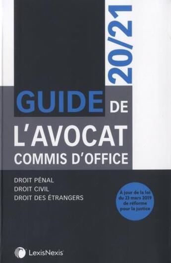 Couverture du livre « Guide de l'avocat commis d'office (édition 2020/2021) » de  aux éditions Lexisnexis