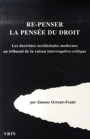 Couverture du livre « Re-penser la pensée du droit » de Simone Goyard-Fabre aux éditions Vrin