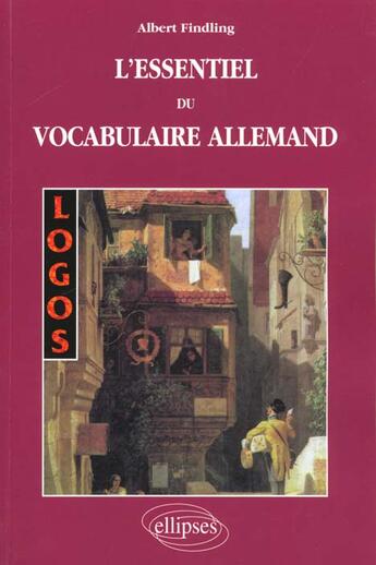 Couverture du livre « Logos - l'essentiel du vocabulaire allemand » de Findling aux éditions Ellipses Marketing