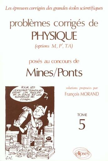 Couverture du livre « Physique mines/ponts 1990-1993 - tome 5 » de François Morand aux éditions Ellipses