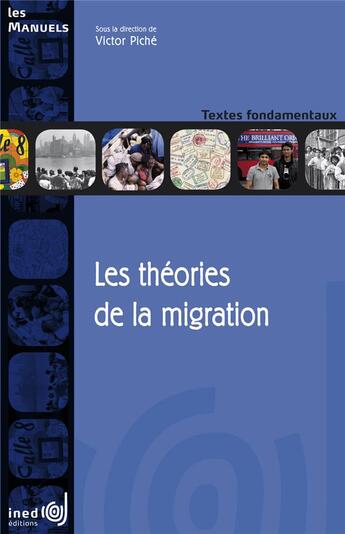 Couverture du livre « Les théories de la migration » de Victor Piche aux éditions Ined