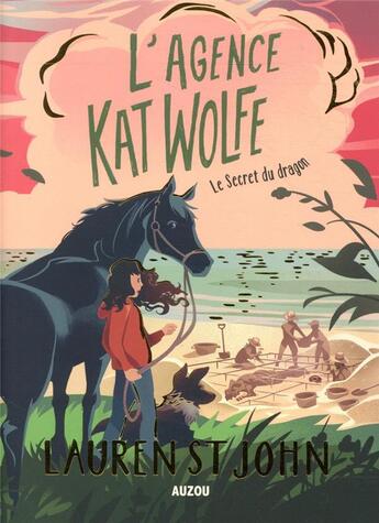 Couverture du livre « L'agence kat wolfe tome 2 - le secret du dragon » de Lauren St John et Julie Lopez aux éditions Auzou