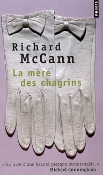 Couverture du livre « La mère des chagrins » de Richard Mccann aux éditions Points