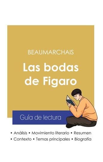 Couverture du livre « Guia de lectura las bodas de Figaro de Beaumarchais (analisis literario de referencia y resumen comp » de  aux éditions Paideia Educacion