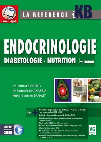 Couverture du livre « Endocrinologue ; diabétologie ; nutrition (édition 2017) » de Edouard Ghanassia et Patricia Fischer et Marie-Caroline Baraut aux éditions Vernazobres Grego