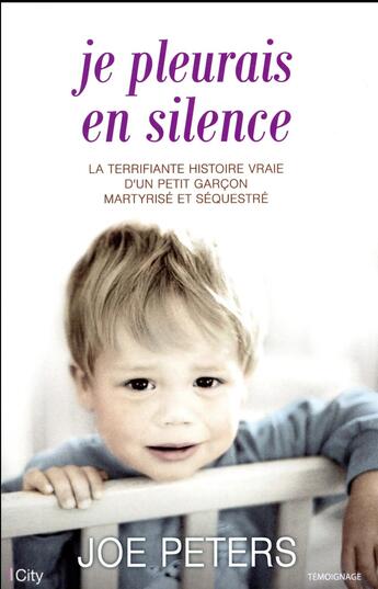 Couverture du livre « Je pleurais en silence » de Joe Peters aux éditions City