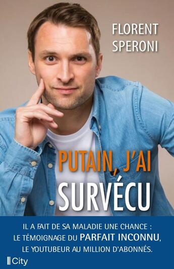 Couverture du livre « Putain, j'ai survécu » de Florent Speroni et Doris Henry aux éditions City