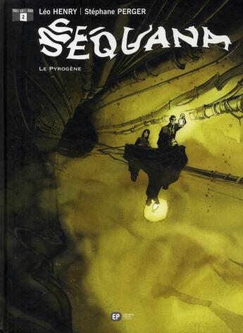 Couverture du livre « Sequana Tome 2 ; le pyrogène » de Stephane Perger aux éditions Paquet