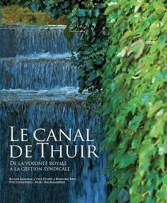 Couverture du livre « Le canal de Thuir » de  aux éditions Trabucaire