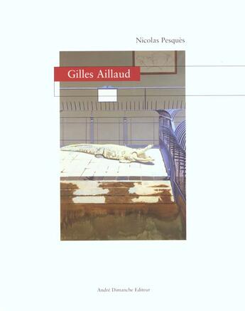 Couverture du livre « Gilles aillaud » de A Preciser aux éditions Actes Sud