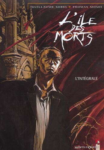 Couverture du livre « L'ile des morts ; intégrale t.1 à t.5 » de Thomas Mosdi et Guillaume Sorel aux éditions Vents D'ouest