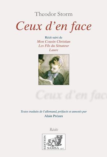 Couverture du livre « Ceux d'en face ; mon cousin Christian ; les fils du sénateur ; Laure » de Theodor Storm aux éditions Samsa