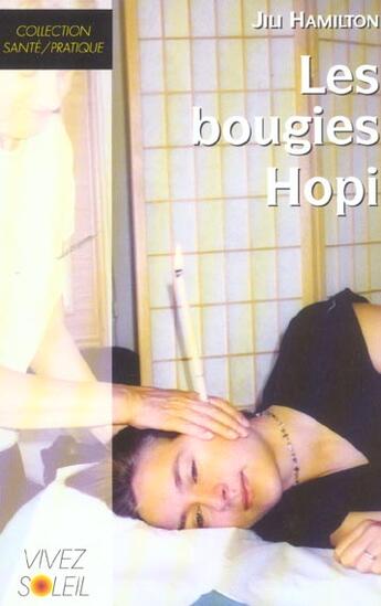 Couverture du livre « Les bougies hopi » de Jili Hamilton aux éditions Vivez Soleil