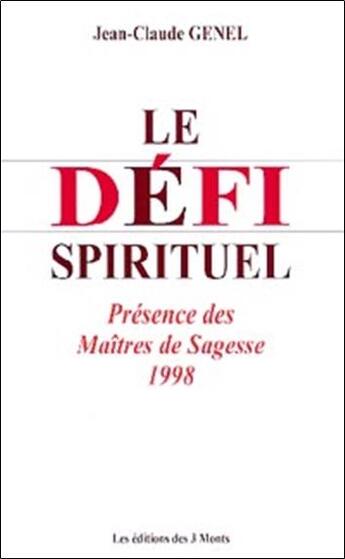 Couverture du livre « Defi spirituel - maitres sagesse 98 - t.8 » de Jean-Claude Genel aux éditions 3 Monts