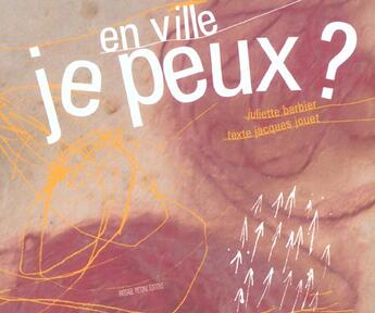 Couverture du livre « En ville je peux ? » de Jacques Jouet aux éditions Passage Pietons