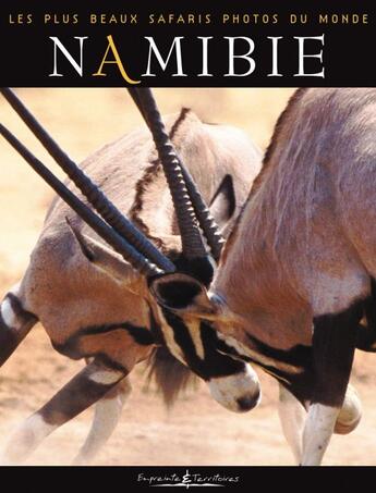 Couverture du livre « Namibie » de Christine B. Baillet aux éditions Empreintes Et Territoires