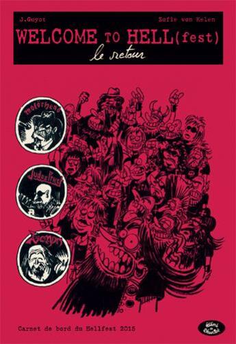 Couverture du livre « Welcome to Hell(fest) Tome 2 » de Johann Guyot aux éditions Blouson Noir