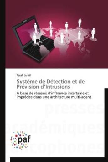 Couverture du livre « Système de détection et de prévision d'intrusions » de Farah Jemili aux éditions Presses Academiques Francophones