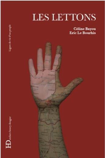 Couverture du livre « Les Lettons » de Eric Le Bourhis et Celine Bayou aux éditions Ateliers Henry Dougier