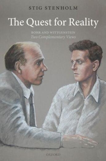 Couverture du livre « The Quest for Reality: Bohr and Wittgenstein - two complementary views » de Stenholm Stig aux éditions Oup Oxford