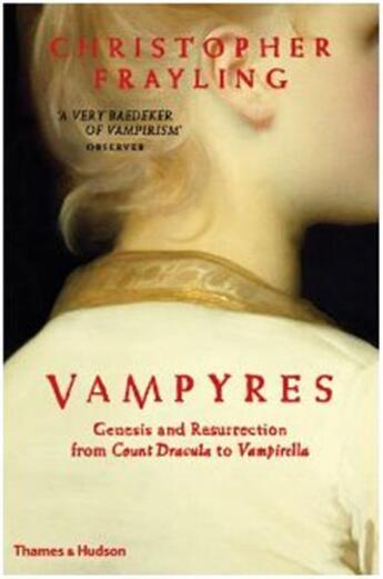 Couverture du livre « Vampyres » de Christopher Frayling aux éditions Thames & Hudson