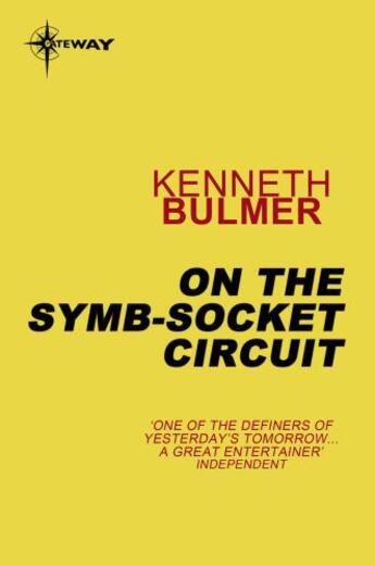 Couverture du livre « On the Symb-Socket Circuit » de Bulmer Kenneth aux éditions Orion Digital