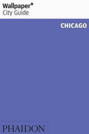 Couverture du livre « Chicago 2014 » de  aux éditions Phaidon Press