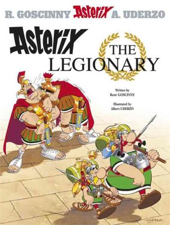 Couverture du livre « ASTERIX THE LEGIONARY » de Rene Goscinny et Albert Uderzo aux éditions Orion Publishing Group