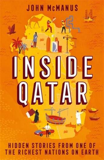 Couverture du livre « INSIDE QATAR » de John Mcmanus aux éditions Icon Books