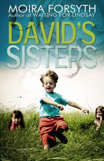 Couverture du livre « David's Sisters » de Forsyth Moira aux éditions Sandstone Press Ltd Digital