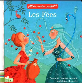 Couverture du livre « Mon conte ; les fées » de  aux éditions Deux Coqs D'or