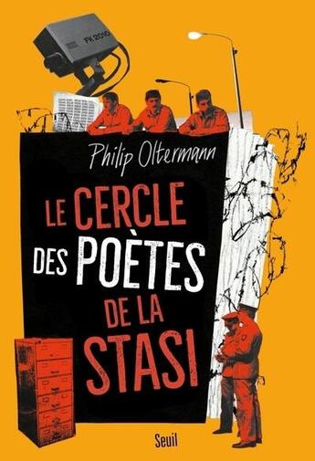 Couverture du livre « Le cercle des poètes de la Stasi » de Philip Oltermann aux éditions Seuil