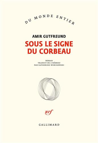 Couverture du livre « Sous le signe du corbeau » de Amir Gutfreund aux éditions Gallimard