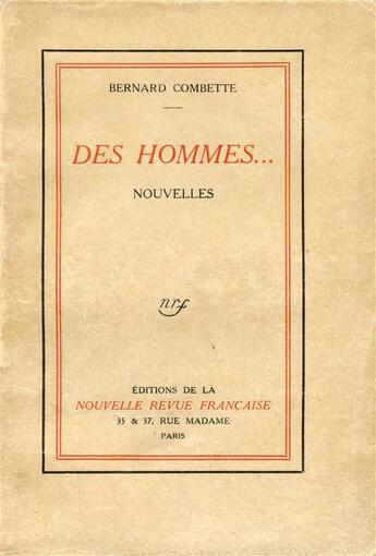 Couverture du livre « Des hommes » de Combette Bernard aux éditions Gallimard