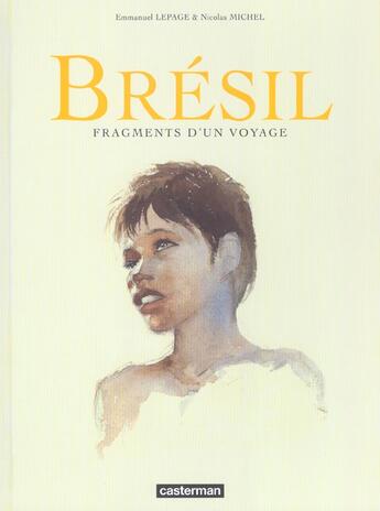 Couverture du livre « Bresil - fragments d'un voyage » de Michel Lepage aux éditions Casterman