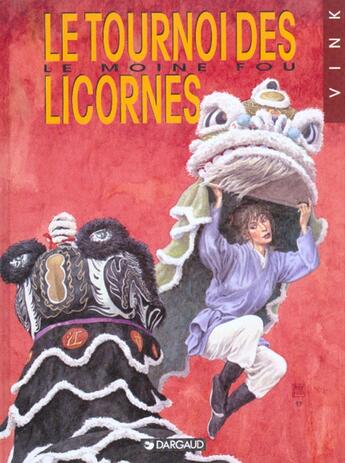 Couverture du livre « Le moine fou T.9 ; le tournoi des licornes » de Vink aux éditions Dargaud