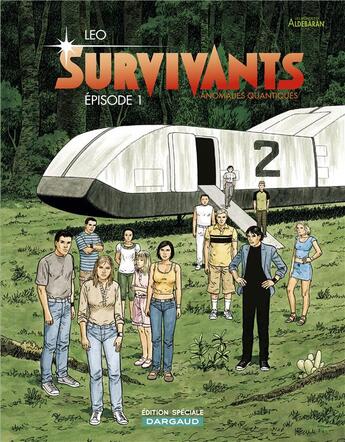 Couverture du livre « Survivants ; anomalies quantiques t.1 : épisode 1 » de Leo aux éditions Dargaud