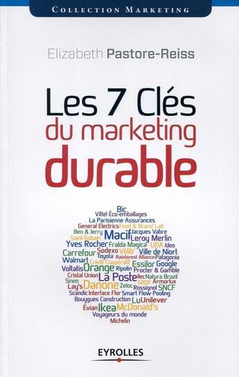 Couverture du livre « Les 7 clés du marketing durable (2e édition) » de Elizabeth Pastore-Reiss aux éditions Eyrolles