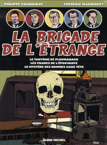 Couverture du livre « La brigade de l'étrange ; coffret t.1 à t.3 » de Philippe Chanoinat et Frederic Marniquet aux éditions Drugstore