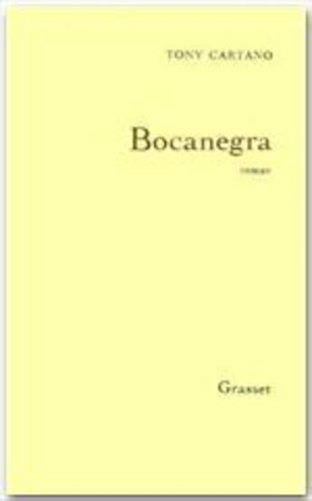 Couverture du livre « Bocanegra » de Tony Cartano aux éditions Grasset