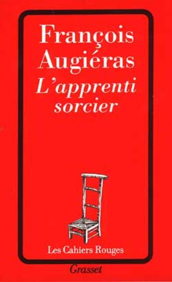 Couverture du livre « L'apprenti sorcier » de François Augieras aux éditions Grasset