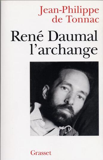 Couverture du livre « René Daumal, l'archange » de Jean-Philippe De Tonnac aux éditions Grasset Et Fasquelle