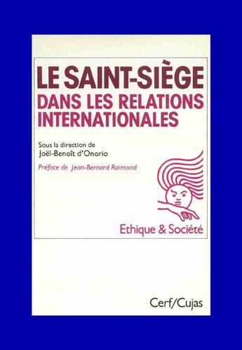 Couverture du livre « Le saint-siège dans les relations internationales » de Joel-Benoit D' Onorio aux éditions Cujas